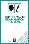 Grammatica italiana. E-book. Formato EPUB ebook