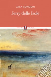 Jerry delle Isole. E-book. Formato PDF ebook di Jack London