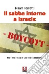 Il sabba intorno a Israele: Fenomenologia di una demonizzazione. E-book. Formato EPUB ebook