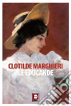 Le educande. E-book. Formato PDF ebook