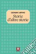 Storie d'altre storie. E-book. Formato EPUB ebook