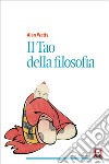 Il Tao della filosofia. E-book. Formato PDF ebook di Alan Watts