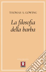 La filosofia della barba. E-book. Formato PDF ebook