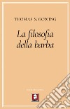 La filosofia della barba. E-book. Formato PDF ebook