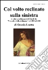Col volto reclinato sulla sinistra: la rubrica settimanale di Girodivite . E-book. Formato PDF ebook di Orazio Leotta