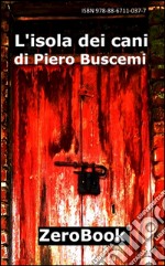 L'isola dei cani. E-book. Formato EPUB