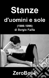 Stanze d'uomini e sole: poesie (1986-1996). E-book. Formato EPUB ebook di Sergio Failla