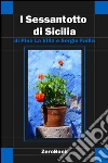 I Sessantotto di Sicilia. E-book. Formato EPUB ebook di Pina La Villa