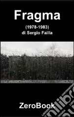 Fragma (1978-1983): poesie. E-book. Formato Mobipocket