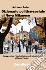 Dizionario politico-sociale di Nova Milanese: Passato e presente. E-book. Formato Mobipocket ebook