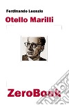 Otello Marilli. E-book. Formato EPUB ebook