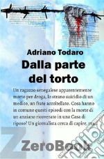 Dalla parte del torto. E-book. Formato EPUB ebook