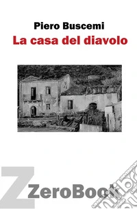 La casa del diavoloromanzo. E-book. Formato EPUB ebook