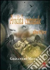 Avidità criminale. E-book. Formato EPUB ebook di Michele Granatiero