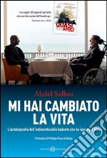 Mi hai cambiato la vita. E-book. Formato EPUB ebook