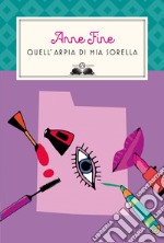 Quell'arpia di mia sorella. E-book. Formato EPUB ebook