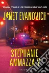 Stephanie ammazza 7: Un caso di Stephanie Plum. E-book. Formato EPUB ebook di Janet Evanovich