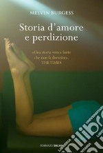 Storia d'amore e perdizione. E-book. Formato EPUB ebook