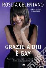 Grazie a Dio è gay. E-book. Formato EPUB ebook