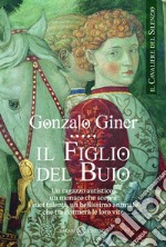 Il cavaliere del silenzio - Il figlio del buio. E-book. Formato EPUB ebook