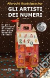 Gli artisti dei numeri. E-book. Formato EPUB ebook