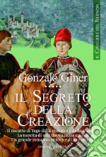 Il cavaliere del silenzio - Il segreto della creazione. E-book. Formato EPUB ebook