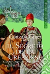 Il cavaliere del silenzio - Il segreto della creazione. E-book. Formato PDF ebook di Gonzalo Giner