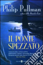 Il ponte spezzato. E-book. Formato EPUB ebook