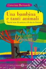 Una bambina e tanti animali. E-book. Formato EPUB ebook