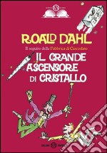 Il grande ascensore di cristallo. E-book. Formato EPUB ebook