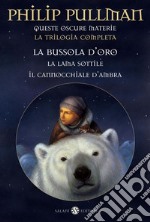 Queste oscure materie: La trilogia completa. E-book. Formato EPUB ebook