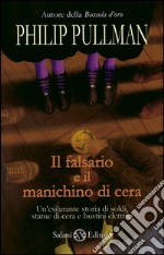 Il falsario e il manichino di cera: La Banda di New-Cut. E-book. Formato EPUB ebook