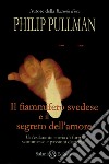 Il fiammifero svedese e il segreto dell'amore: La Banda di New-Cut. E-book. Formato PDF ebook di Philip Pullman