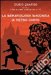 La meravigliosa macchina di Pietro Corvo. E-book. Formato EPUB ebook