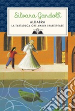 Aldabra. La tartaruga che amava Shakespeare. E-book. Formato PDF ebook