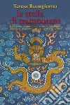 La stella di tramontana: Il racconto avventuroso e affascinante dell'ultima missione di Marco Polo nella Cina del XIII secolo. E-book. Formato EPUB ebook