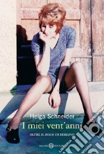 I miei vent'anni. E-book. Formato EPUB ebook