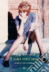 I miei vent'anni. E-book. Formato EPUB ebook