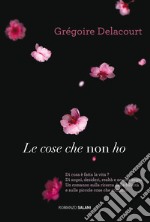 Le cose che non ho. E-book. Formato EPUB ebook