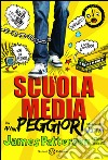 Scuola media 1: Gli anni peggiori della mia vita. E-book. Formato PDF ebook