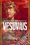 Vesuvius. E-book. Formato EPUB ebook di Marisa Ranieri Panetta