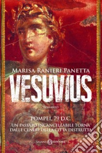 Vesuvius. E-book. Formato PDF ebook di Marisa Ranieri Panetta