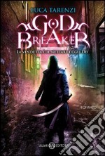 God breaker. E-book. Formato EPUB ebook