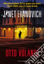 Otto volante: Un caso di Stephanie Plum. E-book. Formato EPUB ebook