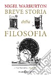 Breve storia della filosofia. E-book. Formato EPUB ebook