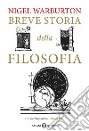 Breve storia della filosofia. E-book. Formato PDF ebook