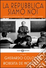 La Repubblica siamo noi. E-book. Formato PDF ebook