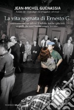 La vita sognata di Ernesto G.. E-book. Formato EPUB ebook