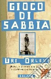 Gioco di sabbia. E-book. Formato EPUB ebook