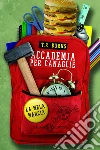 Accademia per canaglie: La mela marcia. E-book. Formato EPUB ebook di T.R. Burns